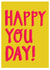 Happy you day! created by Laura Sadler