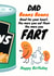 Beans fart birthday card for Dad created by WigglyCards