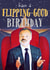 Graham Norton Have a Flipping Good Birthday! created by Miss Fleur Tashus