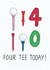 Four Tee Today 40th Birthday Card created by Ow Cards