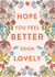 Pretty floral Hope You Feel Better Soon Lovely card created by Envy Row