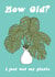 Funny Plant Birthday Card created by Summer Lane Studio