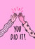 'You Did It' Celebration card created by Phoebe Harris