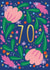 Floral 70th Birthday Card created by NICHOLA COWDERY ILLUSTRATIONS