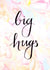 Big Hugs Card with marbled background created by Little Red Apple