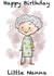 Little Nanna Birthday Card created by Ann Williams Art