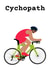 Cychopath cycling birthday card created by suzcreate