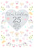 Pretty Silver Anniversary Card - 25 Years - 25 Years Of Happy Ever After created by Little Cat Creates