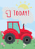 1 Today! Tractor Birthday Card created by @Laura Lonsdale Designs