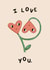 I Love You Card created by Graphic Jod