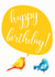 A quirky bird lover Happy Birthday card created by Georgina Moir