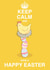 Keep Calm and have a Happy Easter 1001 created by Siobhan at april rose