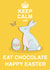 Cute Easter Bunny Keep Calm and eat Chocolate Happy Easter created by Siobhan at april rose