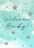 Welcome Baby! New Baby card created by Uzma Faheem