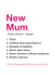 New Mum defination created by Yeti Design