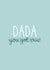 Dada You Got This! Father's Day Card created by Two For Joy Illustration