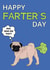 Funny Farting Pug Fathers Day Card - Dad - Dog - Happy Farter's Day created by @Cupsie's Creations