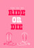 Ride or Die Friendship Card created by Pink + Pip