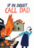 Father's Day funny call dad card created by Forever Funny