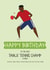 Table Tennis Champ Birthday Card created by InclusiviTwee