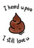 Poo love created by Blurry Box Creations