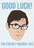 Good Luck Exam Card You Can Get Theroux This created by Studio Pistachio