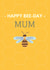 Happy birthday mum bee card  created by ERC Design