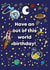 Quirky space design out of this world birthday card created by Walter and Flo