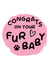 Congrats on your fur baby created by Rambos Packed