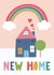 Cute Rainbow New Home Card - House - New Home created by Fox and Bird Studio
