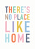 Cute Rainbow Typography New Home Card - There's No Place Like Home created by Studio 9