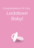 lockdown baby created by Hanita J