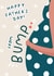 Happy Father's Day from Bump card created by Megalolz