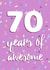 70 Years of Awesome Birthday created by Evezee
