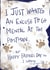Funny Dog Letter Fathers Day Card - Dad - Dog - I Just Wanted An Excuse To Go Mental At The Postman created by Envy Row