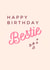 Bestie birthday card created by KC