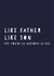 Like father like son, father's day card created by Heather Alstead Design LTD