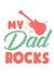 My Dad Rocks created by NannieP