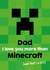 Dad Birthday Card - From the Kids - Minecraft - Dad created by Tiger Feet Creations