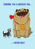 Are you ok massive pug card created by Danielle Adams