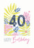 40th Tropical Birthday Card created by Clare Joys