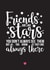 Friends are like stars card created by A Piece of HeART UK