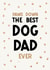 Best Dog Dad Father's Day Card created by Rascal Design