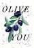 "Olive You" love card created by studio frewb