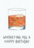 Whiskey Birthday Card created by Ow Cards