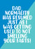 Back to smelling your farts fathers day card created by Filthy Sentiments