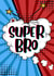 Comic book style super brother birthday card created by Paper Wishes Co
