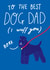 The Best Dog Dad Father's Day Card created by Design by Gracie