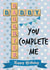 Daddy and daughter you complete me created by Kerrylovescards