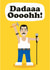 Dadaaa Oooh Father's Day Card created by Studio Boketto